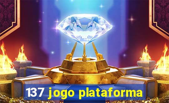 137 jogo plataforma